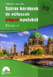 Színes kérdések és válaszok német nyelvből - B2 szint (CD melléklettel)
