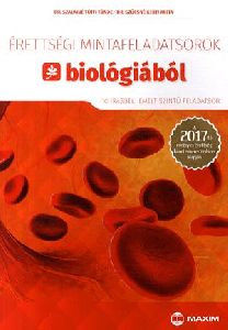 Érettségi mintafeladatsorok biológiából (10 írásbeli emelt szintű feladatsor)