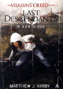 Assassin's Creed - Last Descendants: A kán sírja