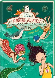 Mágikus állatok iskolája: A nagy csobbanás