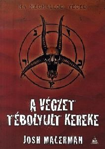 A végzet tébolyult kereke