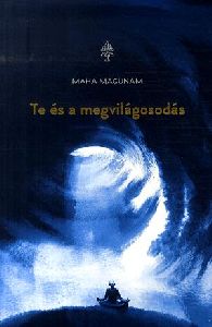 Te és a megvilágosodás