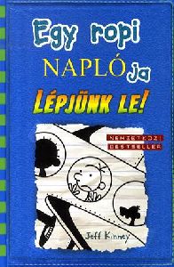 Egy ropi naplója 12.: Lépjünk le!