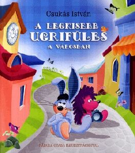 A legkisebb Ugrifüles a városban