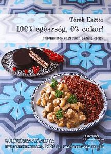 100% egészség, 0% cukor!