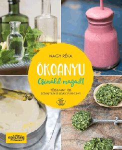 Ökoanyu - Csináld magad!