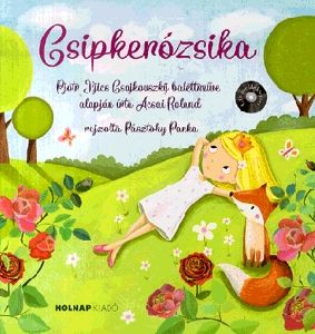 Csipkerózsika (CD melléklettel)