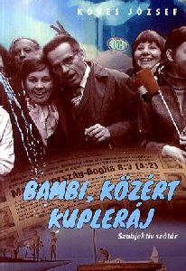 Bambi, Közért, kupleráj