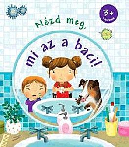 Nézd meg, mi az a baci!