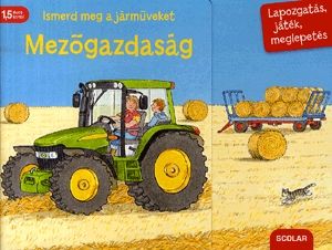 Ismerd meg a járműveket - Mezőgazdaság