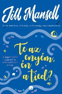 Te az enyém, én a tied?