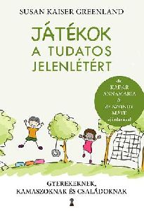 Játékok a tudatos jelenlétért