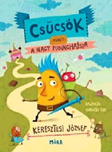 Csücsök, avagy a nagy pudinghajsza
