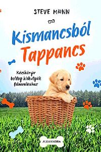 Kismancsból tappancs