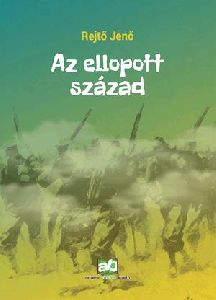 Az ellopott század