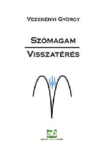Szómagam / Visszatérés