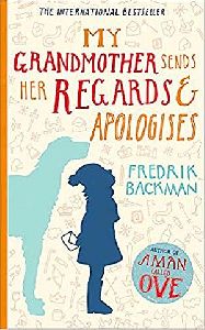 My Grandmother Sends Her Regards & apologises