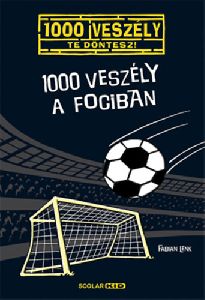 1000 veszély a fociban