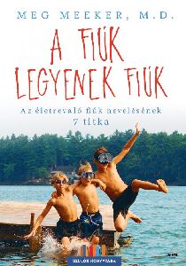 A fiúk legyenek fiúk