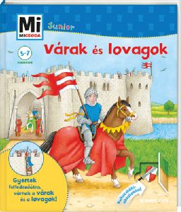 Mi Micsoda Junior - Várak és lovagok 5-7 éveseknek