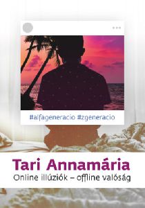 Online illúziók - Offline valóság