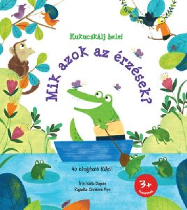 Mik azok az érzések?