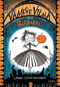 Vámpyr Vilma és a barbárbál