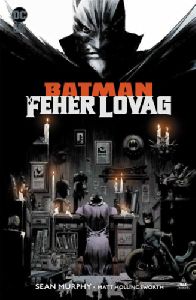 Batman: Fehér Lovag