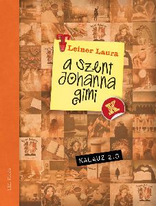 A Szent Johanna gimi kalauz 2.0