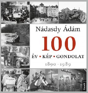 100 év - 100 kép - 100 gondolat