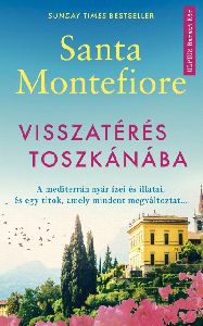 Visszatérés Toszkánába