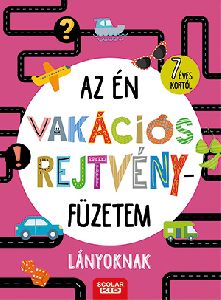 Az én vakációs rejtvényfüzetem - Lányoknak