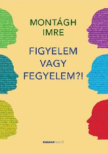 Figyelem vagy fegyelem?!