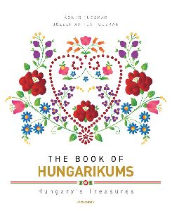 The Book of Hungarikums - új, átdolgozott kiadás