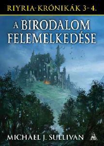 A birodalom felemelkedése - Riyria-krónikák 3-4.