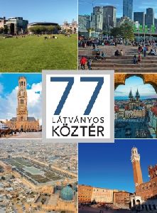 77 látványos köztér