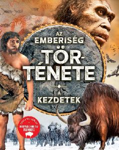 Az emberiség története - A kezdetek