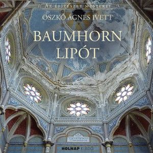 Baumhorn Lipót - (1860-1932)