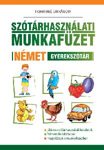 Szótárhasználati munkafüzet - Német gyerekszótár