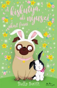 A kiskutya, aki nyuszi akart lenni