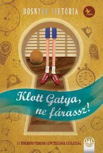 Klott Gatya, ne fárassz! - Tündérboszorkány 2.