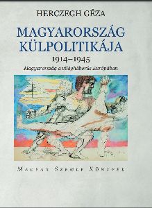 Magyarország külpolitikája 1914-1945
