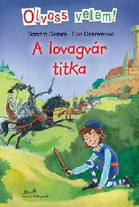 A lovagvár titka - Olvass velem!