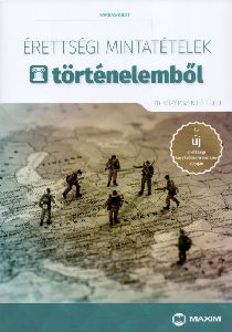 Érettségi mintatételek történelemből