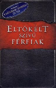 Eltökélt szívű férfiak