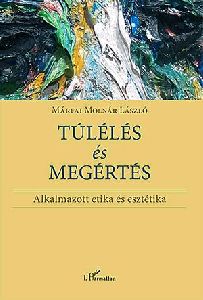 Túlélés és megértés